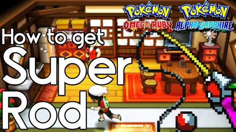 How to get super rod in sapphire