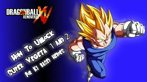 How to get super vegeta in xenoverse
