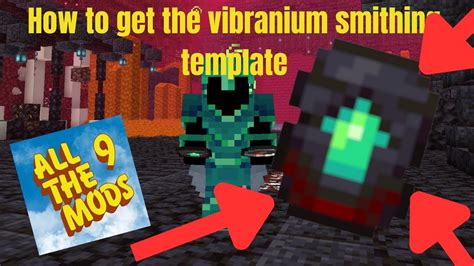 How to get the Vibranium Smithing template in all the mods 9 (ATM 9