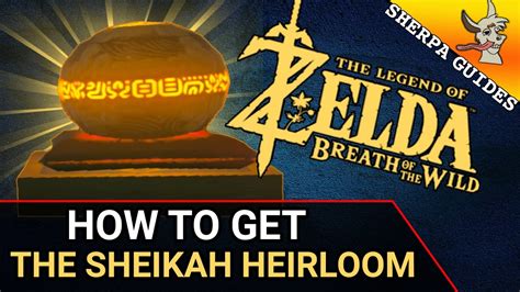 How to get the sheikah heirloom. A master guide for your journey across Hyrule! Zelda Breath of the Wild Guide Wiki 