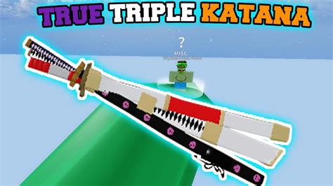 True Triple Katana. True Triple Katana is one of the four mythical swords (The other is Yoru, cursed dual katana and hallow scythe.) It is obtained by getting Saddi, Shisui and Wando. You need to get all of these swords to 300 mastery. Then, you go to the green zone to the highest leaf, and there is a NPC called the mysterious man.. 