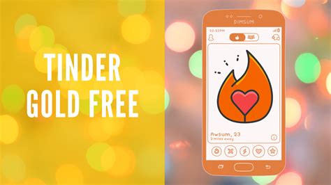 How to get tinder gold for free. Things To Know About How to get tinder gold for free. 