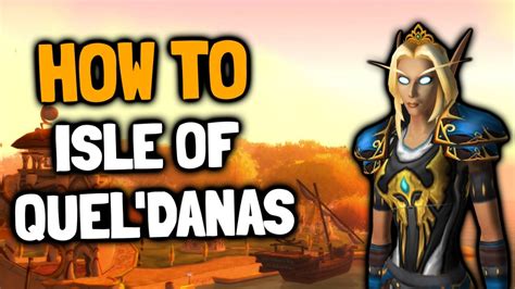 Here are the top best wow tbc how to get to isle of queldan