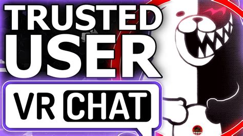 How to get trusted user in vrchat. Things To Know About How to get trusted user in vrchat. 