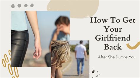 How to get your girlfriend back after she dumped you {uogji}