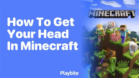 How to get your head on minecraft