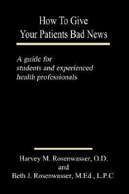 How to give your patients bad news a guide for students and experienced health professionals. - A comprehensive guide book to natural hygienic humane diet by sidney hartnoll beard.