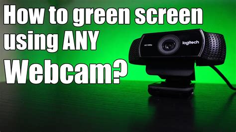 How to green screen using any webcam? Green screen without