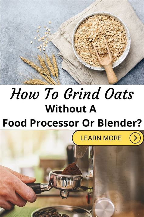 How to grind oats without a food processor or blender