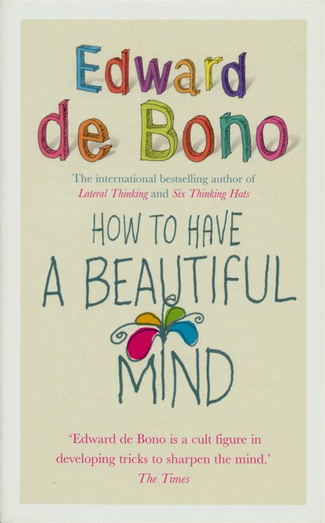 How to have a beautiful mind edward de bono. - Law of love beth moore leader guide.