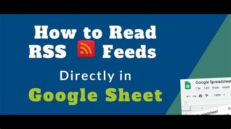 How to have an RSS feed in a Google Sheet YouTube