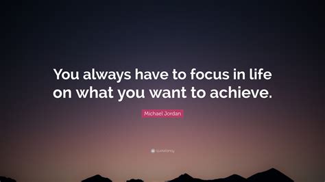 How to have focus in life