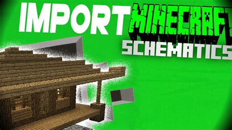 How to import schematics into minecraft
