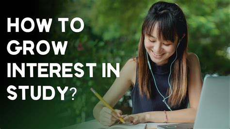 How to improve interest in study