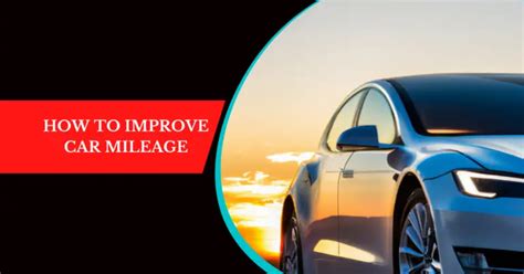 How to improve mileage in car