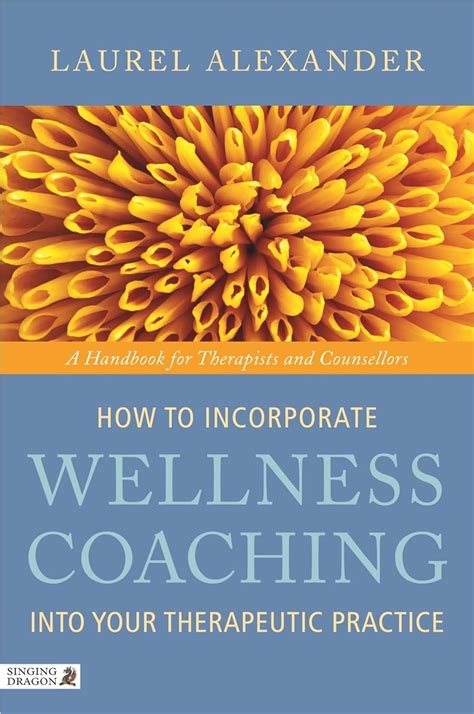 How to incorporate wellness coaching into your therapeutic practice a handbook for therapists and counsellors. - 7th grade history alive teacher guide.