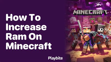 How to increase ram minecraft