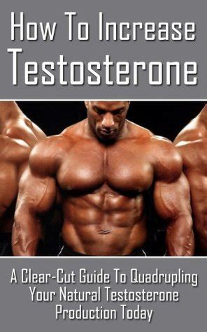 How to increase testosterone a clear cut guide to quadrupling. - C without fear a beginners guide that makes you feel smart 2nd edition.