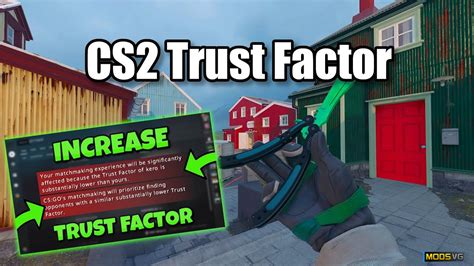 How to increase trust factor cs2  Learn how to get a green Trust Facto...