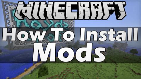 How to instal a mod on minecraft