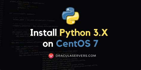 How to install Python3 on CentOS 7 CyberITHub