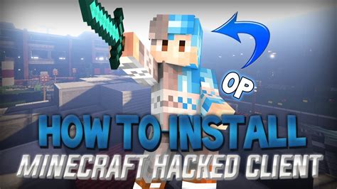 How to install a minecraft hacked client
