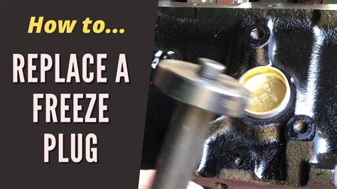 When such situations occur, your freeze plugs “pop.” automatically, 