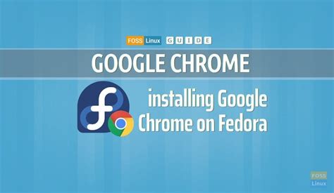 How to install google chrome in fedora