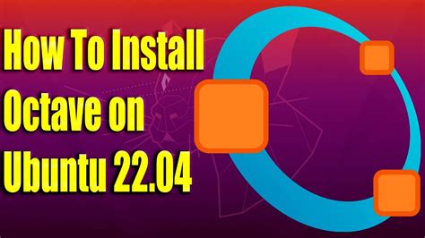 How to install octave in ubuntu