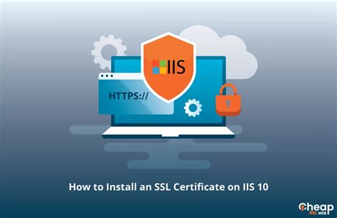 How to install ssl certificate in iis