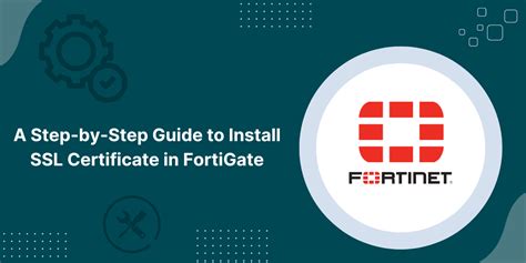 How to install ssl certificate on fortigate firewall.  Before To check the...