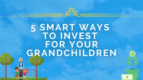 How to invest for grandchildren. Things To Know About How to invest for grandchildren. 