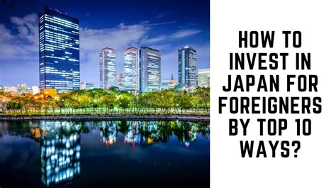 How to invest in japan. Things To Know About How to invest in japan. 