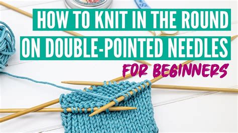 How to knit in the round with doublepointed needles YouTube