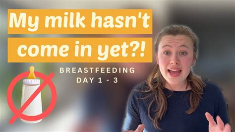How to know when milk comes in