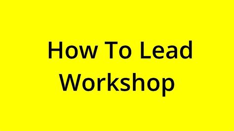 How to lead a workshop. Things To Know About How to lead a workshop. 