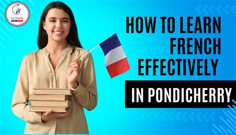 How to learn French efficiently and quickly