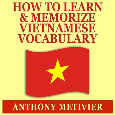 How to learn and memorize vietnamese vocabulary using a memory. - Übertragungsprotokoll zur datenstromsteuerung sctp a reference guide paperback.