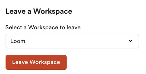 How to leave a Workspace – Loom