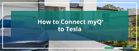 How to link myq to tesla. 