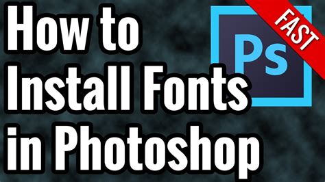 How to load fonts in photoshop cc