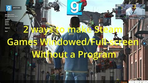 How to make Any Game Windowed/Fullscreen Without a Program