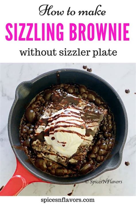 How to make Sizzling Brownie without sizzling plate