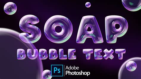 How to make Soap Bubble Text text effects tutorial
