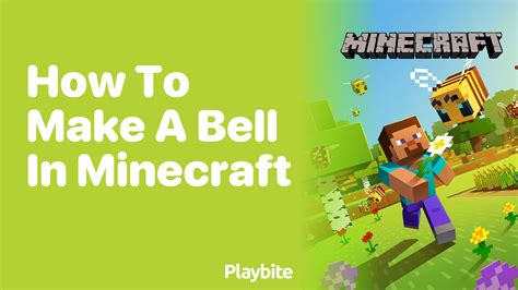 How to make a bell in minecraft