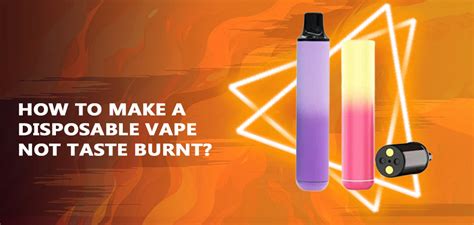 How to make a disposable vape not taste burnt.  Get easy tips from WeedPlugs.  Understanding t...