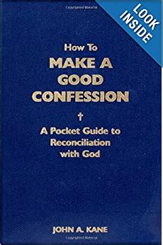 How to make a good confession a pocket guide to. - Per un diritto a misura d'uomo.