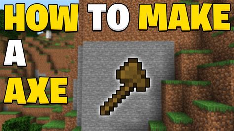How to make an axe minecraft