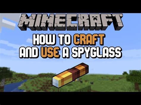 How to make and use spyglasses in Minecraft 1 19
