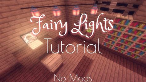 How to make fairy lights in minecraft